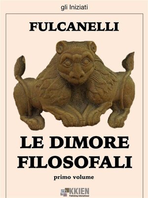 cover image of Le dimore filosofali, primo volume